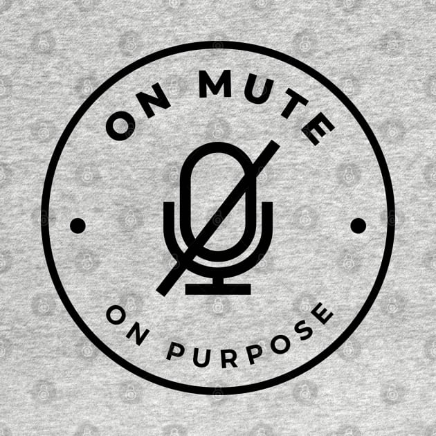 On Mute On Purpose by Quiet Things Said Out Loud